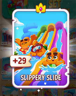 SLIPPERY SLIDE