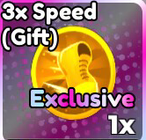 3X Speed (Gift)