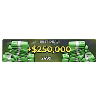 Cash +$250000